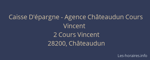 Caisse D'épargne - Agence Châteaudun Cours Vincent