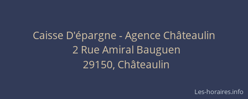 Caisse D'épargne - Agence Châteaulin