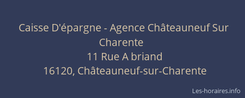 Caisse D'&eacute;pargne - Agence Ch&acirc;teauneuf Sur Charente
