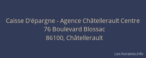 Caisse D'épargne - Agence Châtellerault Centre