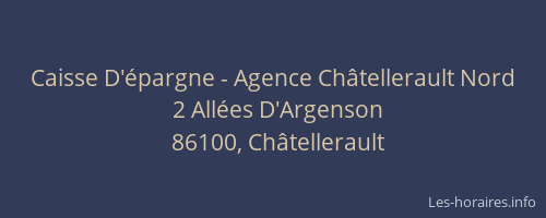 Caisse D'épargne - Agence Châtellerault Nord
