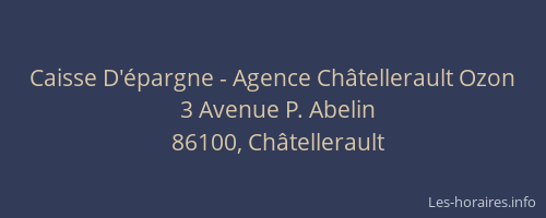 Caisse D'épargne - Agence Châtellerault Ozon