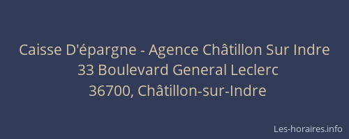 Caisse D'épargne - Agence Châtillon Sur Indre