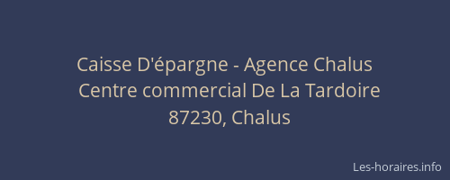 Caisse D'épargne - Agence Chalus