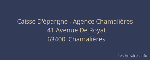 Caisse D'&eacute;pargne - Agence Chamali&egrave;res