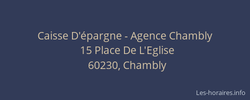 Caisse D'&eacute;pargne - Agence Chambly