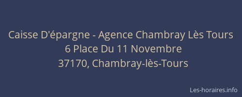 Caisse D'&eacute;pargne - Agence Chambray L&egrave;s Tours