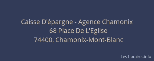 Caisse D'&eacute;pargne - Agence Chamonix
