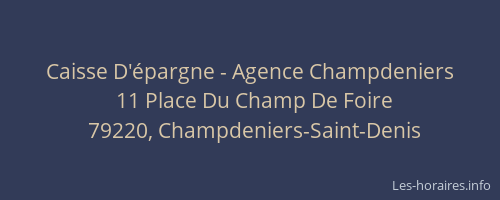 Caisse D'&eacute;pargne - Agence Champdeniers