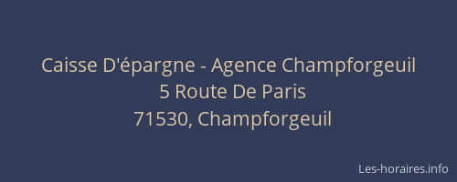 Caisse D'&eacute;pargne - Agence Champforgeuil