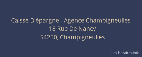 Caisse D'épargne - Agence Champigneulles