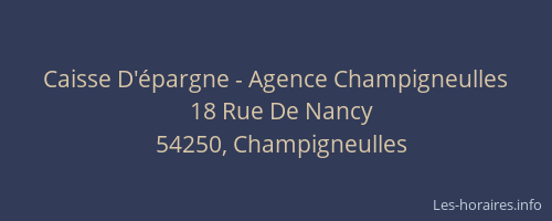 Caisse D'&eacute;pargne - Agence Champigneulles