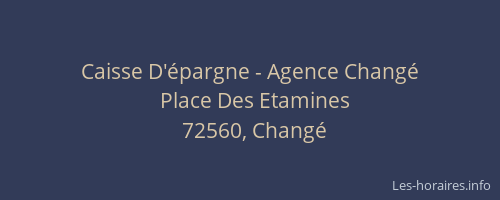 Caisse D'épargne - Agence Changé