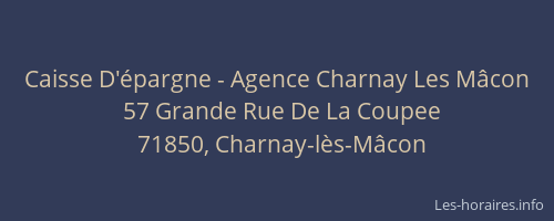 Caisse D'&eacute;pargne - Agence Charnay Les M&acirc;con