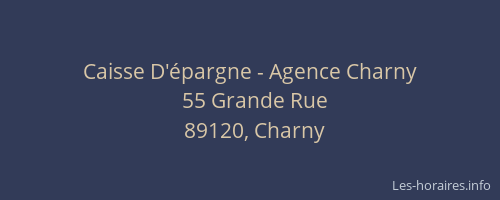 Caisse D'&eacute;pargne - Agence Charny