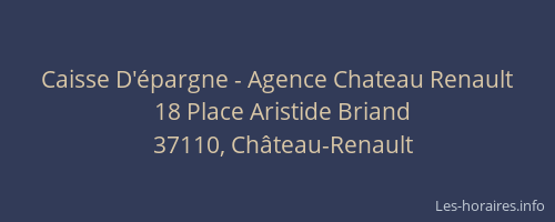 Caisse D'&eacute;pargne - Agence Chateau Renault
