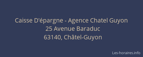 Caisse D'&eacute;pargne - Agence Chatel Guyon