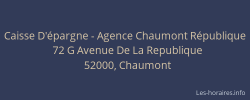 Caisse D'épargne - Agence Chaumont République