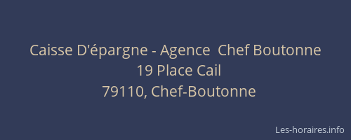 Caisse D'&eacute;pargne - Agence  Chef Boutonne