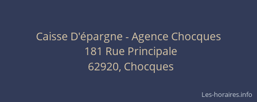 Caisse D'&eacute;pargne - Agence Chocques