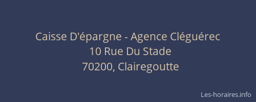 Caisse D'&eacute;pargne - Agence Cl&eacute;gu&eacute;rec