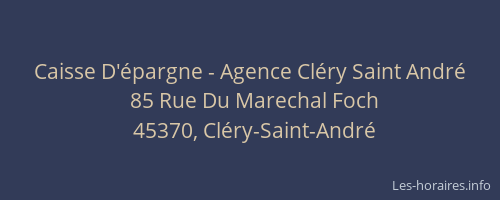 Caisse D'&eacute;pargne - Agence Cl&eacute;ry Saint Andr&eacute;