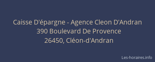 Caisse D'&eacute;pargne - Agence Cleon D'Andran