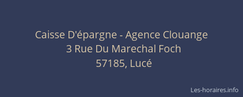 Caisse D'&eacute;pargne - Agence Clouange
