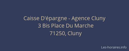 Caisse D'&eacute;pargne - Agence Cluny