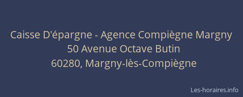 Caisse D'&eacute;pargne - Agence Compi&egrave;gne Margny