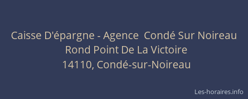 Caisse D'&eacute;pargne - Agence  Cond&eacute; Sur Noireau