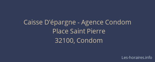 Caisse D'&eacute;pargne - Agence Condom