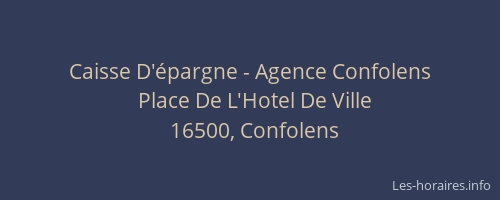 Caisse D'&eacute;pargne - Agence Confolens