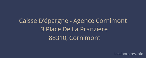 Caisse D'&eacute;pargne - Agence Cornimont