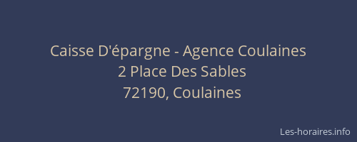Caisse D'&eacute;pargne - Agence Coulaines
