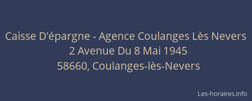 Caisse D'&eacute;pargne - Agence Coulanges L&egrave;s Nevers