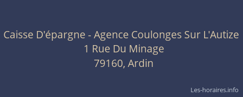 Caisse D'&eacute;pargne - Agence Coulonges Sur L'Autize