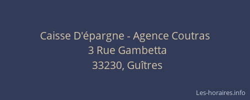 Caisse D'&eacute;pargne - Agence Coutras
