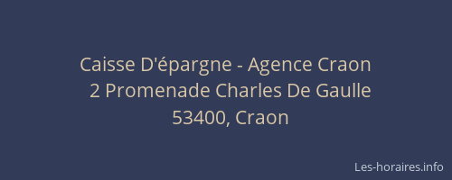 Caisse D'&eacute;pargne - Agence Craon