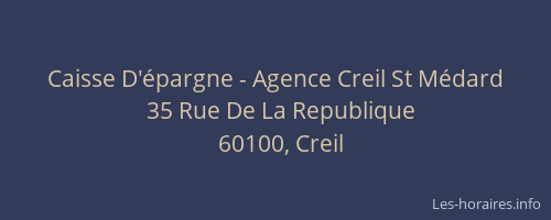 Caisse D'&eacute;pargne - Agence Creil St M&eacute;dard