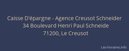 Caisse D'épargne - Agence Creusot Schneider