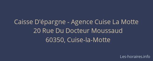 Caisse D'épargne - Agence Cuise La Motte