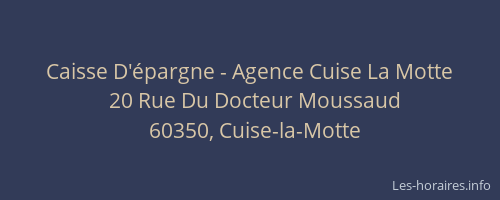 Caisse D'&eacute;pargne - Agence Cuise La Motte