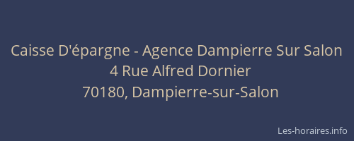 Caisse D'épargne - Agence Dampierre Sur Salon