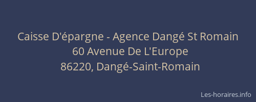 Caisse D'&eacute;pargne - Agence Dang&eacute; St Romain
