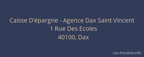 Caisse D'épargne - Agence Dax Saint Vincent