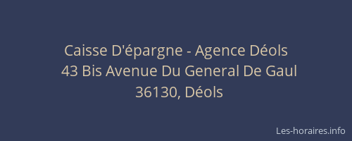 Caisse D'&eacute;pargne - Agence D&eacute;ols