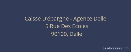 Caisse D'épargne - Agence Delle