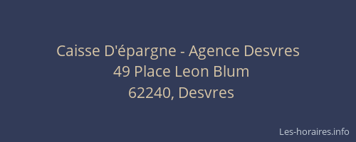 Caisse D'&eacute;pargne - Agence Desvres