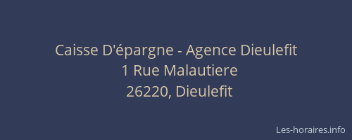 Caisse D'&eacute;pargne - Agence Dieulefit